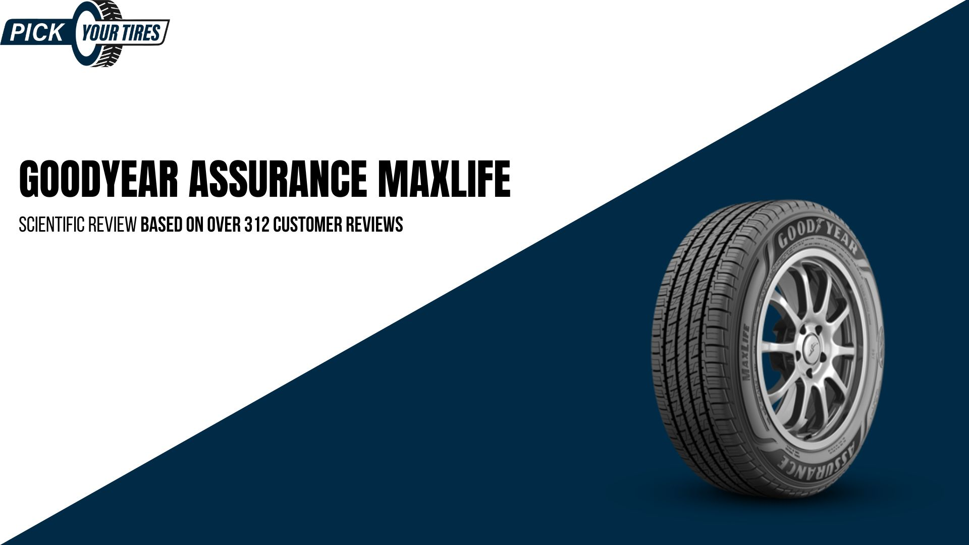 Goodyear Assurance MaxLife Review